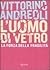 L'uomo di vetro by Vittorino Andreoli