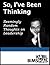 So, I've Been Thinking: Seemingly Random Thoughts on Leadership (The Leadership Essays Book 1)