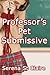 Professor's Pet Submissive (BDSM Fantasy #2)