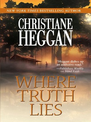 Where Truth Lies: A Thrilling Contemporary Romance of Secrets and Justice