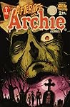 Afterlife With Archie #1 by Roberto Aguirre-Sacasa
