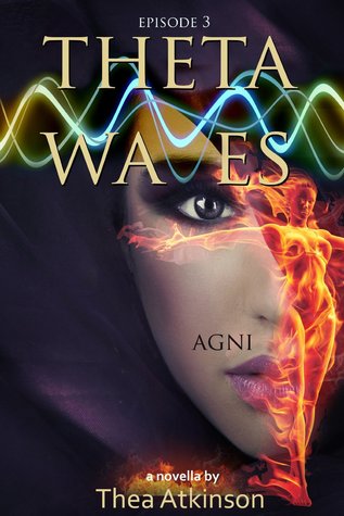 Agni (Theta Waves #3)