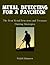 Metal Detecting for a Paycheck: The Best Metal Detectors and Treasure Hunting Strategies
