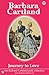 Journey to Love by Barbara Cartland