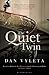 The Quiet Twin