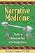 Narrative Medicine: The Use of History and Story in the Healing Process