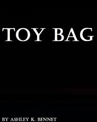 Toy Bag (Kindle Edition)