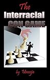 Book cover for The Interracial Con Game