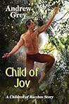 Child of Joy by Andrew  Grey