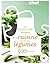 Le grand livre Marabout de la cuisine facile des légumes. 500 recettes