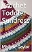 Crochet Toddler Sundress: C...