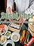 Sushi Chef : How to make su...