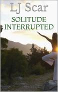 Solitude Interrupted