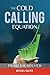 The Cold Calling Equation: Problem Solved