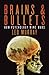 Brains & Bullets: How psychology wins wars