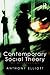 Contemporary Social Theory: An introduction