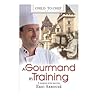 A Gourmand in Training (Child to Chef, #1)