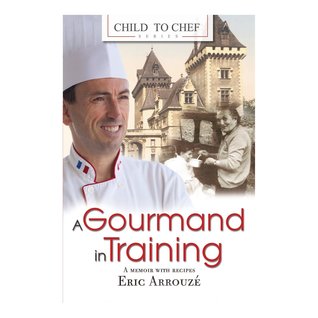 A Gourmand in Training (Child to Chef, #1)