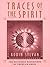 Traces of the Spirit: The R...