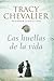 Las huellas de la vida by Tracy Chevalier