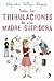 Todas las tribulaciones de una madre sufridora (Spanish Edition)