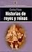 Historias de Reyes y Reinas