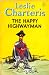 The Happy Highwayman by Leslie Charteris The Happy Highwayman by Leslie Charteris