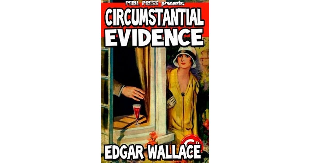 Circumstantial Evidence By Edgar Wallace