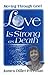 Love Is Strong as Death: Mo...