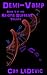 Demi-Vamp (A New Kind of Vampire Romance) (The Reigns Supreme Trilogy)