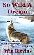 So Wild a Dream