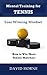 Mental Training for Tennis - Your Winning Mindset