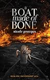 A Boat Made of Bone by Nicole Grotepas