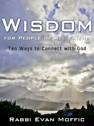 Words of Wisdom: From the Torah to Today (Kindle Edition)