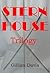 Stern House - Trilogy