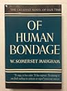 Of Human Bondage by W. Somerset Maugham