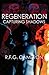 Regeneration: Capturing Shadows