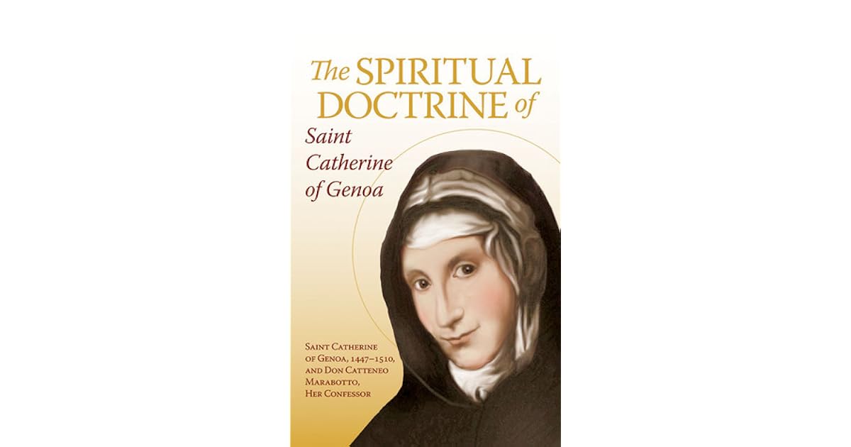The Spiritual Doctrine of St. Catherine of Genoa by Catherine of Genoa