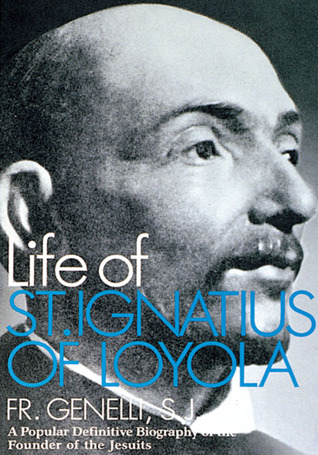 Life of St. Ignatius of Loyola (Paperback)