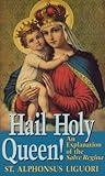Hail Holy Queen! An Explanantion of the Salve Regina