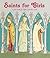 Saints for Girls: A First Book for Little Catholic Girls