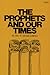 The Prophets and Our Times