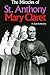 The Miracles of St. Anthony Mary Claret