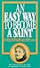 An Easy Way To Become A Saint