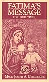 Fatima's Message for Our Times by Cirrincione