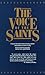 The Voice of The Saints: Counsels from the Saints to Bring Confort and Guidance in Daily Living