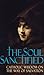 The Soul Sanctified: Catholic Wisdom on the Way of Salvation