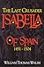 Isabella Of Spain: The Last...