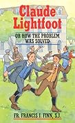 Claude Lightfoot: Or How the Problem Was Solved