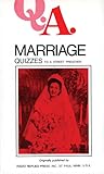 Q.A. Quizzes to a Street Preacher: Marriage